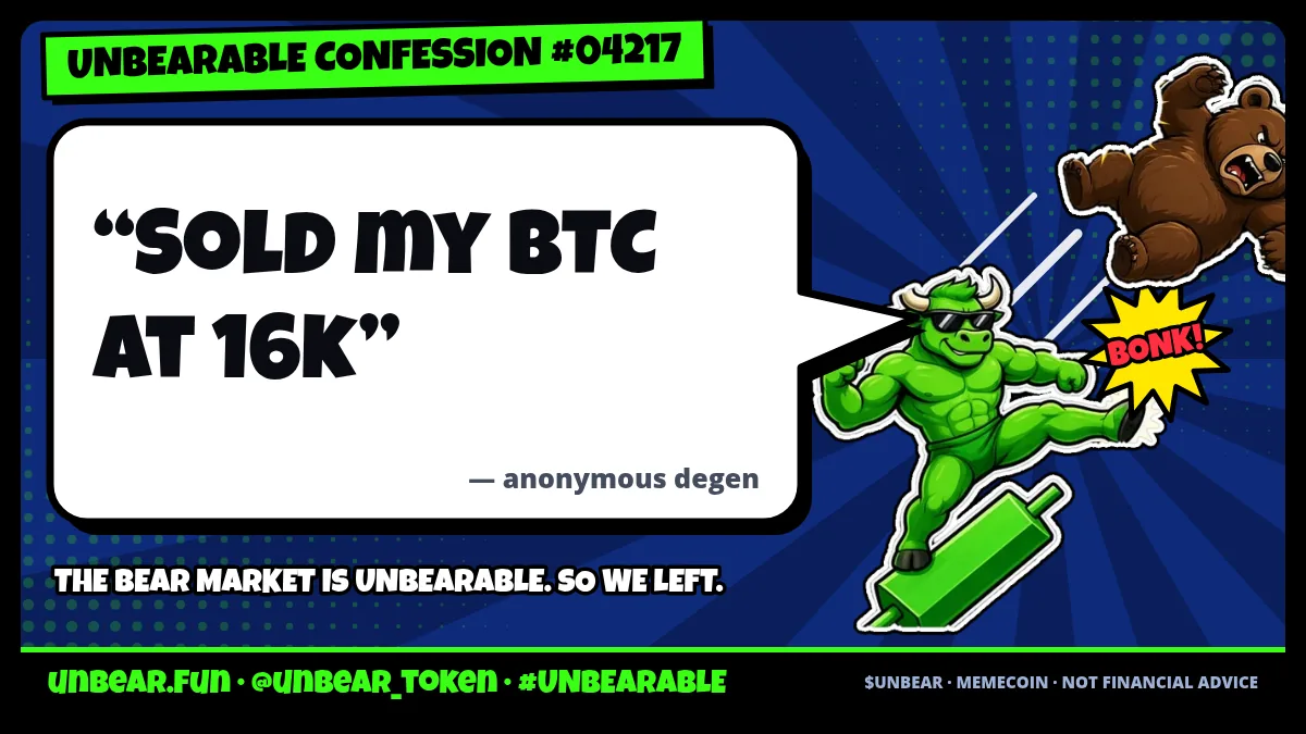 Example confession card: “Sold my BTC at 16k” in a speech bubble while the bull kicks the bear out